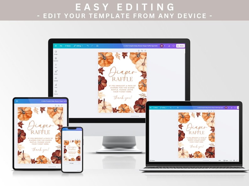 May include: A digital design for a diaper raffle, displayed on various devices. The design features watercolor pumpkins and leaves in shades of orange, brown, and cream, with the text "Diaper Raffle" and instructions. The phrase "Easy Editing" is at the top.