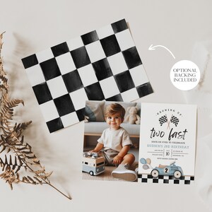 May include: A blue and white race car themed birthday invitation with a checkered flag background. The invitation says "Growing Up... Two Fast" and includes a photo of a child.