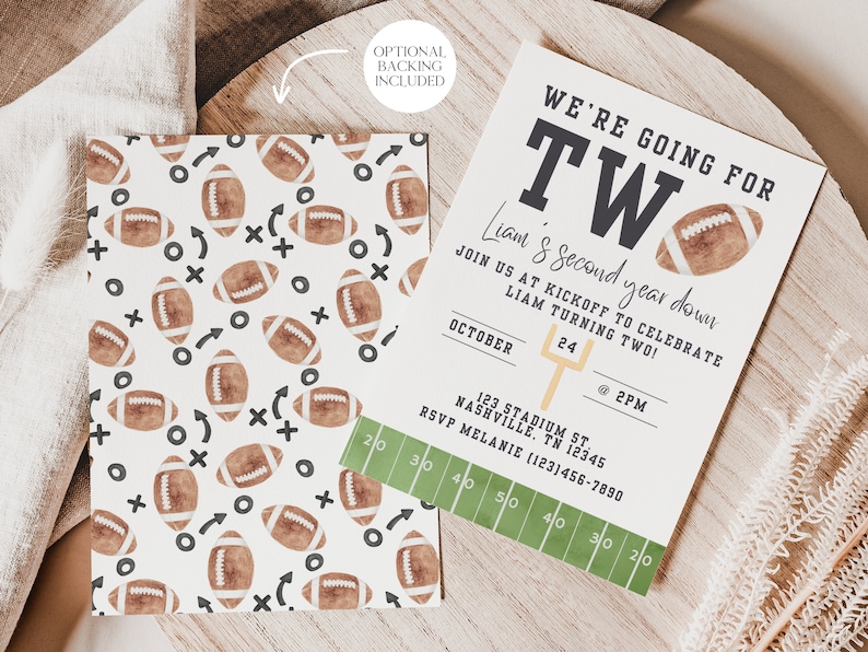 May include: Football-themed birthday party invitation with a brown and white football pattern on the back and a white invitation with the text "We're going for two! Liam's second year down. Join us at kickoff to celebrate Liam turning two! October 24 at 2pm. 123 Stadium St. Nashville, TN 12345. RSVP Melanie (123)456-7890".