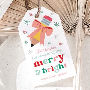 Druckbarer Weihnachtsgeschenkanhänger, Lehrer Geschenkanhänger, Geschenk für Lehrer, Klassenzimmer Leckerli Anhänger, Lehrer Wertschätzung, Lehrer Weihnachtsgeschenk