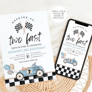 May include: A blue and white race car birthday invitation with checkered flags and the text "Growing Up - Two Fast" and "Race on over to celebrate Hudson's 2nd Birthday".