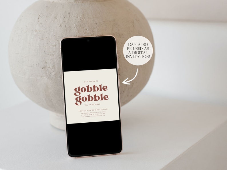 May include: A digital invitation on a smartphone screen with the text "Get ready to gobble gobble til ya wobble" and a brown background. The invitation can also be used as a digital invitation.