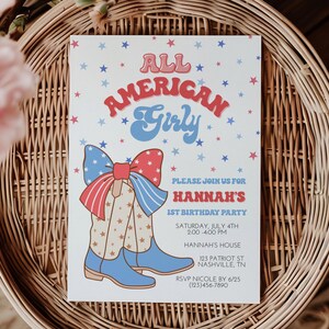May include: A white invitation with red, white, and blue stars and a red, white, and blue bow with cowboy boots. The text reads "All American Girly" and "Hannah's 1st Birthday Party".