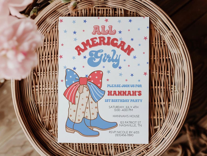 May include: A white invitation with red, white, and blue stars and a red, white, and blue bow with cowboy boots. The text reads "All American Girly" and "Hannah's 1st Birthday Party".