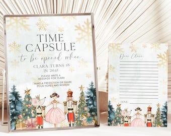 May include: A printable sign with a Nutcracker theme, featuring a girl in a pink dress, a mouse, and a Nutcracker soldier. The sign says "Time Capsule to be opened when Clara turns 18 in 2041. Please write a message for Clara. Make a prediction or share your hopes and wishes!"