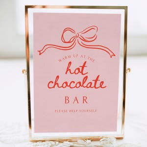 Printable Pink Red Bow Hot Chocolate Bar Sign, Hot Cocoa Bar, Hot Chocolate Sign, Hot Cocoa Sign, Hot Cocoa Bar, Instant Download, Whimsical