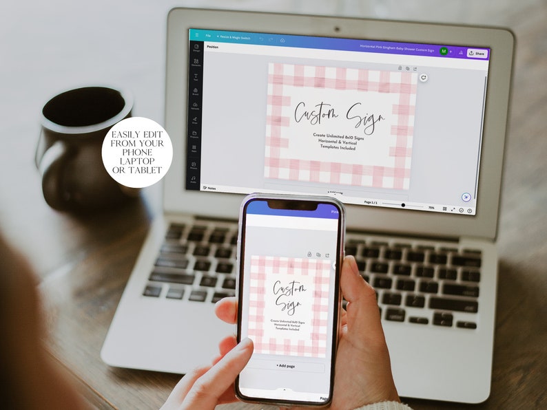 May include: A laptop computer screen displaying a pink and white gingham pattern with the text "Custom Sign" and the words "Create Unlimited 8.5x11 Signs Horizontal & Vertical Templates Included". A person is holding a smartphone displaying the same image on the screen.