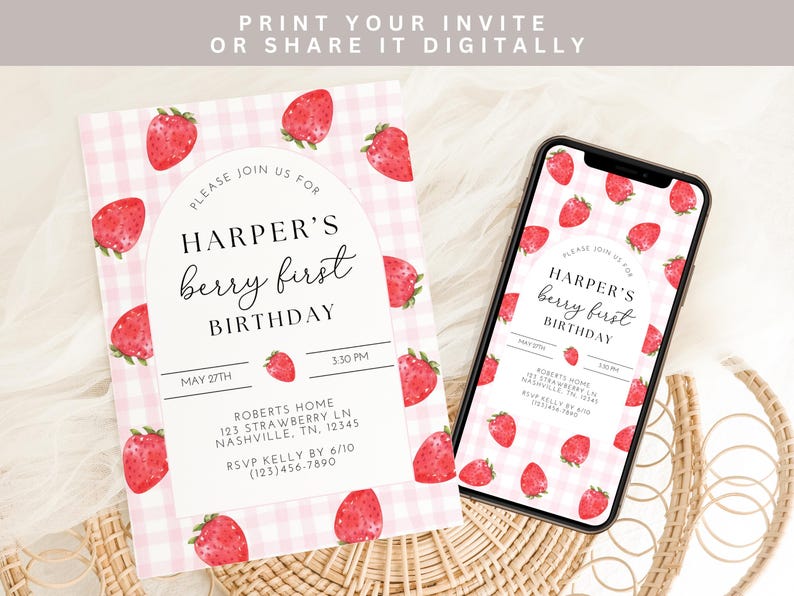 May include: A pink and white gingham patterned invitation with a strawberry design. The invitation reads "Please join us for Harper's berry first birthday" with the date, time, and location. The invitation is also available as a digital file.