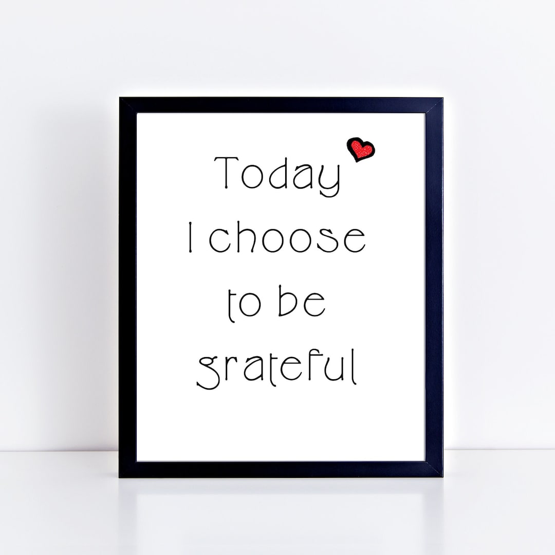 Be Grateful, Printable Wall Art, Inspirational Quote, Positive Quotes ...