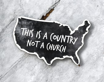 Liberal Political Statement Sticker: This is a Country, Not a Church - Progressive Activism
