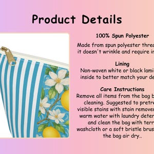 May include: A cosmetic bag with a blue and white striped pattern on one side and a lemon and floral design on the other. The bag has a gold zipper and is made of spun polyester.