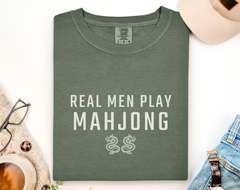 Real Men Play Mahjong Shirt, Trendy Comfort Colors© T-Shirt Gifts for Mahj Club Dads, Trendy Mah Jongg Tee for Husband