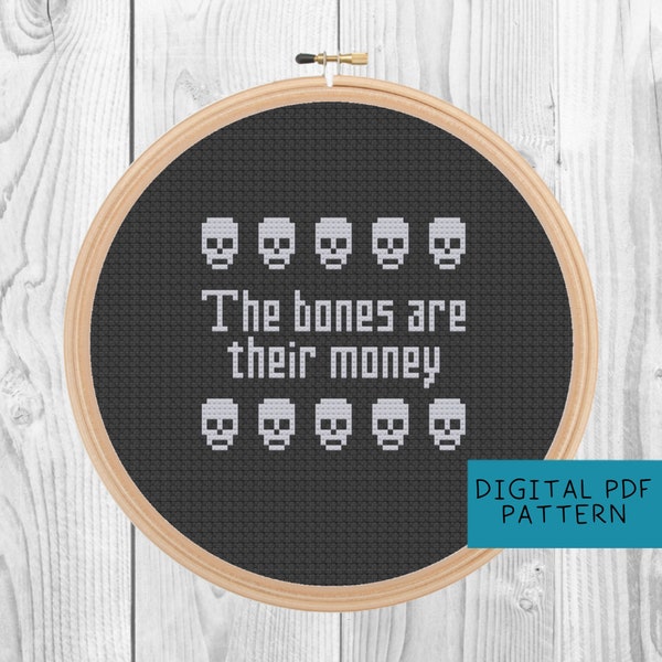 The Bones Are Their Money (I Think You Should Leave) Cross Stitch Pattern | PDF Download