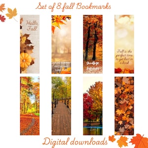Puede incluir: Conjunto de ocho marcapáginas con temática otoñal. Cada marcapáginas presenta imágenes otoñales, incluyendo hojas, árboles y calabazas. El texto incluye "Hello, Fall", "Goodbye Summer" y "Fall is the perfect time to get lost in a book." Descargas digitales.