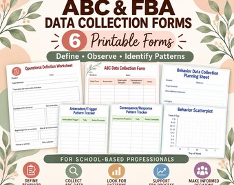 May include: A set of six printable ABC and FBA data collection forms for school-based professionals. The documents include an operational definition worksheet, ABC data collection form, behavior planning sheet, and various pattern trackers.