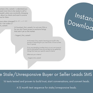 May include: A blue and white graphic with the text "Instant Download" in a circle. The graphic is titled "Real Estate Stale/Unresponsive Buyer or Seller Leads SMS Templates". The text below the title reads "16 texts tested and proven to build trust, start conversations, and convert leads." and "A 12 month text sequence for stale/unresponsive leads."