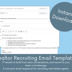 May include: A blue and white graphic with the text "Instant Download" in a circle. The graphic is over a screenshot of a computer screen showing a realtor recruiting email template. The text on the screen reads "Realtor Recruiting Email Templates" and "17 emails to build trust, start conversations, and recruit to your team or brokerage. A one year email sequence for recruiting real estate agents."