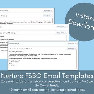 May include: A blue and white graphic with the text "Nurture FSBO Email Templates" and "26 emails to build trust, start conversations, and convert For Sale By Owner leads."  The graphic also includes the text "19 month email sequence for nurturing expired leads".