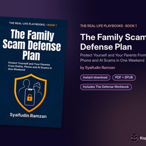 May include: A dark blue book titled The Family Scam Defense Plan by Syaifudin Ramzan. The cover features an orange shield icon containing outlines of two people and a smartphone with a lock symbol. Text includes Protect Yourself and Your Parents.
