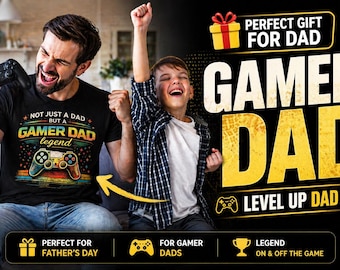 Gamer Dad Shirt Not Just a dad but a Gamer Dad Legend Father’s Day Gift for Dad Video Game Dad Tee Gamer Father Gift Gaming Dad Shirt