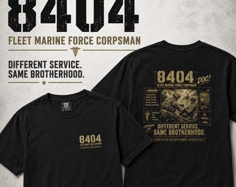 8404 Fleet Marine Force Corpsman Shirt, FMF Doc Navy Corpsman Gift, Marine Unit Veteran Tee, Comfort Colors 1717 Black MOS Shirt