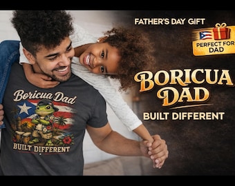 Boricua Dad Shirt Built Different, Puerto Rican Father Shirt, Father's Day Gift for Dad, Nuyorican Dad Tee, Latino Dad Gift, Coqui Shirt