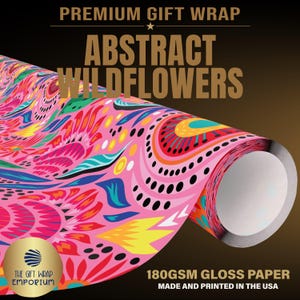 May include: A roll of gift wrap paper featuring a vibrant abstract wildflower pattern in shades of pink, orange, yellow, teal, and black. The text reads PREMIUM GIFT WRAP, ABSTRACT WILDFLOWERS, 180GSM GLOSS PAPER, MADE AND PRINTED IN THE USA.