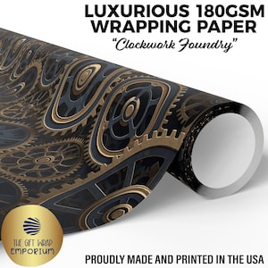 May include: A roll of luxurious 180 GSM wrapping paper with a steampunk gear design in gold and dark gray. The text "LUXURIOUS WRAPPING PAPER" and "Clockwork Foundry" are displayed. The Gift Wrap Emporium logo is visible.
