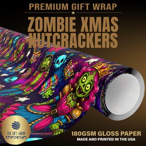 May include: A roll of gift wrap paper featuring a repeating pattern of green zombie nutcrackers with pink hair and crowns against a dark purple background with blue skulls and stars. The text reads PREMIUM GIFT WRAP ZOMBIE XMAS NUTCRACKERS.