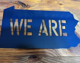 We Are Steel Sign