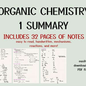 May include: A digital download of 32 pages of handwritten notes on organic chemistry. The notes include easy-to-read explanations, mechanisms, and reactions.  The text on the page reads "ORGANIC CHEMISTRY 1 SUMMARY INCLUDES 32 PAGES OF NOTES easy to read, handwritten, mechanisms, reactions, and more!" and "easily downloadable PDF file".