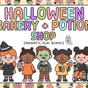 May include: A colorful illustration promoting a Halloween Bakery + Potion Shop Dramatic Play Bundle. The image features cartoon characters holding ice cream cones and a ghost. The text includes the shop name and the words "Dramatic Play Bundle."
