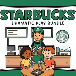 May include: An illustration of a Starbucks Dramatic Play Bundle. The image shows a barista serving drinks to two children. The Starbucks logo and text are at the top. The children are seated at a table with drinks and a tablet.
