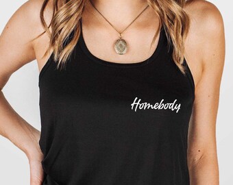Homebody Shirt, Homebody T-Shirt, Introvert Gift, Cute Cozy Shirt, Graphic Shirt, Slouchy Shirt, Trendy T-Shirt, Gift for Women,Gift for Her