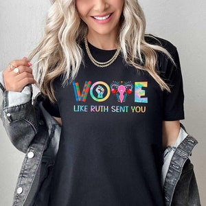 Vote Shirt, Like Ruth Sent You Shirt, Election 2024 Shirt, Funny Election 2024 Shirt, Empowering Political Shirt, RBG Tee, Democrat Shirt