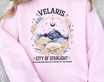 Velaris City Of Starlight Sweatshirt, ACOTAR Sweatshirt, Fantasy Bookish Sweatshirt, Bookworm Sweatshirt, Inspirational Sweatshirt
