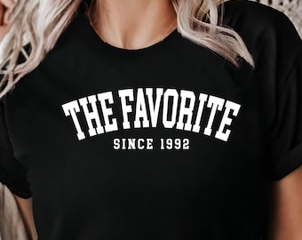 Custom Favorite Child Shirt, Favorite Since, Funny Daughter Gift, Mother's Favorite, Dad's Favorite, Favorite Child Gift, Custom Family Tee