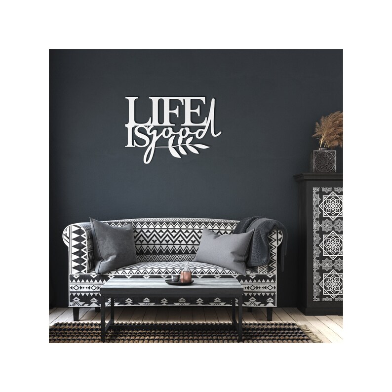 Life is Good Sign, Custom Metal Sign, Metal Quote Sign, Positive Quote