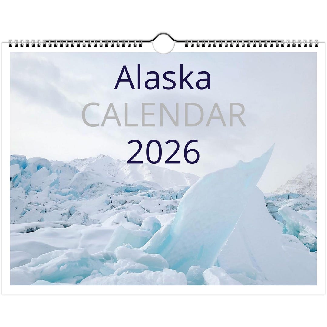 2026 Alaska Wall Calendar | Nature & Wildlife Photography - Etsy