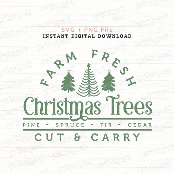Farm Fresh Christmas Trees Png Svg, Christmas Cricut Svg, Sublimation Designs, Farmhouse Svg, Transparent Pngs, Silhouette, Digital Download