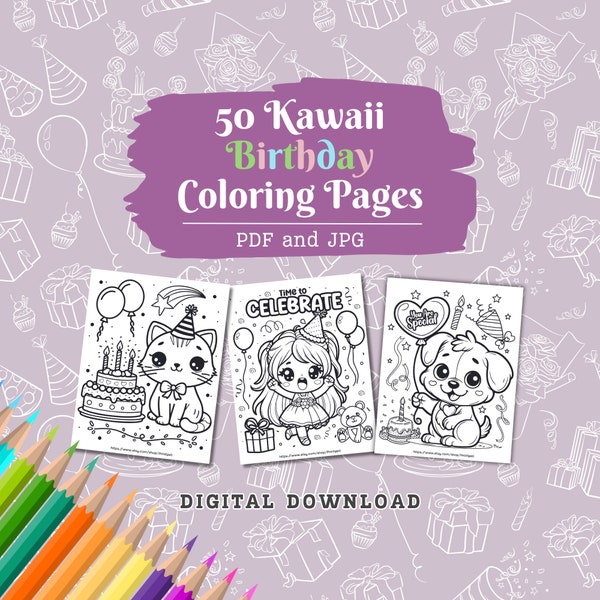 Kawaii Birthday Coloring Pages, 50 Pages, Cute Coloring, Cute Kawaii Anime, Kawaii Coloring, Kids Birthday Party Printable Digital Download