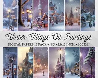 Vintage Winter Village Digital Paper, Winter Village Oil Paintings, Snow Printable Scrapbook, Antique Oil Painting, Winter Scene Background