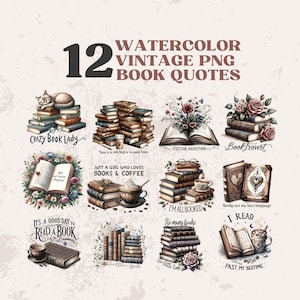 Op de afbeelding: Twaalf aquarel illustraties van vintage boekcitaten. De illustraties bevatten stapels boeken, koffiebekers, bloemen en andere boekachtige elementen. De citaten zijn: "Crazy Book Lady", "Just a girl who loves books & coffee", "Fiction Addiction", "Book Trovert", "It's a good day to read a book", "I'm all booked", "Books are my love language", "I read past my bedtime."