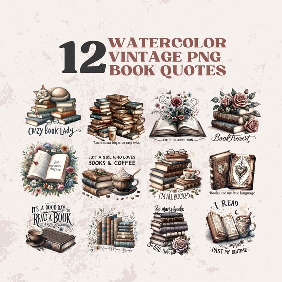 Vintage Watercolor Books Quotes Bundle, Floral Book Png, Bookworm Clipart, Booktrovert Sublimation Designs Bookish Graphics Instant Download