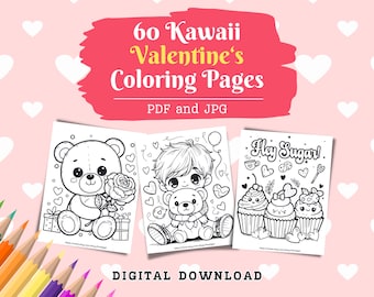 May include: A set of 60 printable coloring pages featuring kawaii Valentine's Day themes. The pages include illustrations of a teddy bear holding a rose, a boy holding a teddy bear, and cupcakes with hearts. The text "Hey Sugar!" is included on one of the pages. The coloring pages are available as PDF and JPG files.