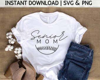 Senior Baseball Mom SVG & PNG | Senior Mom Shirt | Baseball Mom SVG | Senior Night | Baseball Mama Svg, Png | Instant Download | Sublimation