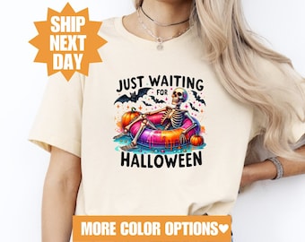 Waiting For Halloween Like Sweatshirt, Funny Halloween Sweatshirt, Spooky Season Shirt, Trendy Halloween T-Shirt, Halloween Skeleton T-Shirt