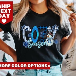 Cozy Season Winter Shirt, Snowman Shirt, Winter Shirt, Holiday Tee, Cozy Season T-Shirt, Cute Winter T-Shirts, Cozy Season Snowman T-Shirt