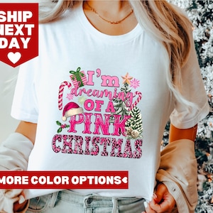 Ich träume von einem rosa Weihnachts-T-Shirt, frohe Weihnachten Shirt, Weihnachtshemd für Frauen, Weihnachtsgeschenkideen für Frauen, Weihnachtsparty-T-Shirt