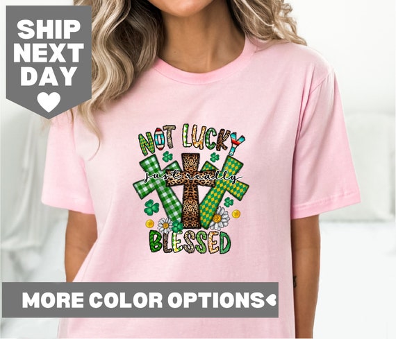 Womens Not Lucky Just Blessed Mom Distressed St Patricks Day T-Shirt Womens Not Lucky Just Blessed Mom Distressed St Patricks Day T-Shirt